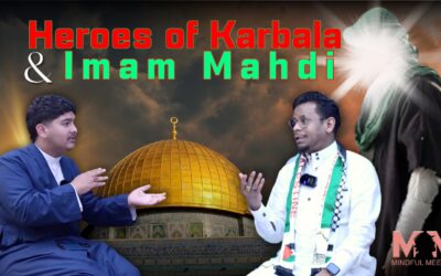 Season 2 Episode 9 – Heroes of Karbala and Imam Mahdi