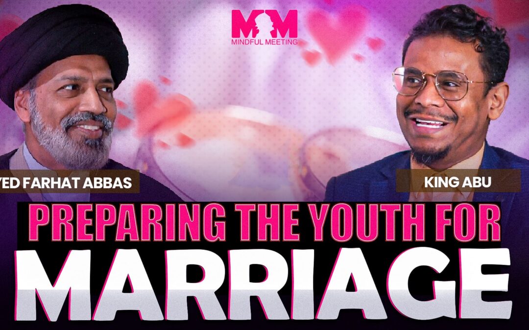 Season 2 Episode 10 – Preparing The Youth for Marriage